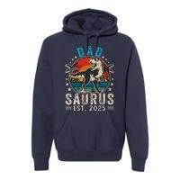 Dad To Be 2025 Dad Saurus Dinosaur Promoted To Daddy 2025 Premium Hoodie