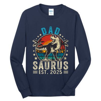 Dad To Be 2025 Dad Saurus Dinosaur Promoted To Daddy 2025 Tall Long Sleeve T-Shirt