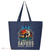 Dad To Be 2025 Dad Saurus Dinosaur Promoted To Daddy 2025 25L Jumbo Tote