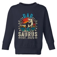 Dad To Be 2025 Dad Saurus Dinosaur Promoted To Daddy 2025 Toddler Sweatshirt
