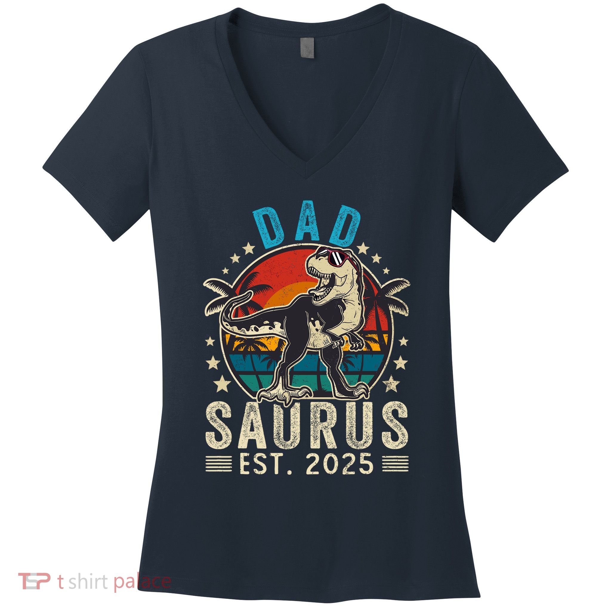 Dad To Be 2025 Dad Saurus Dinosaur Promoted To Daddy 2025 Women's V-Neck T-Shirt