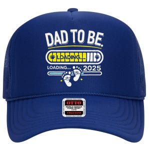 Dad To Be 2025 Loading High Crown Mesh Back Trucker Hat