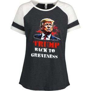 Donald Trump Back To Greatness President Trump 2024 Enza Ladies Jersey Colorblock Tee