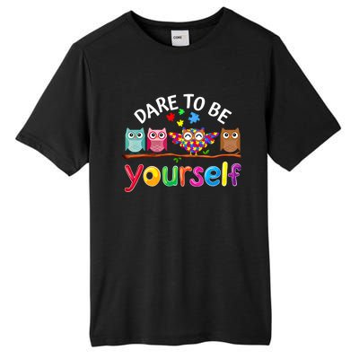 Dare To Be Yourself Cute Night Owls Autism Awareness Month Gift Tall Fusion ChromaSoft Performance T-Shirt