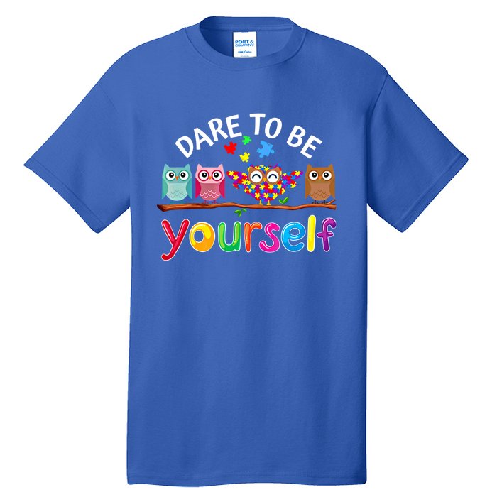 Dare To Be Yourself Cute Night Owls Autism Awareness Month Gift Tall T-Shirt