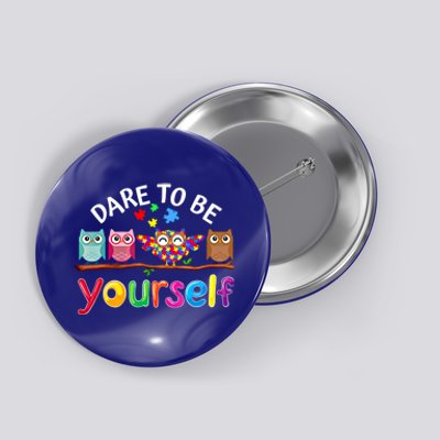 Dare To Be Yourself Cute Night Owls Autism Awareness Month Gift Button