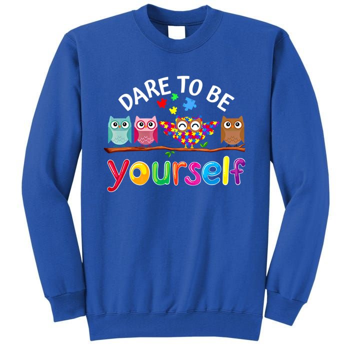 Dare To Be Yourself Cute Night Owls Autism Awareness Month Gift Tall Sweatshirt