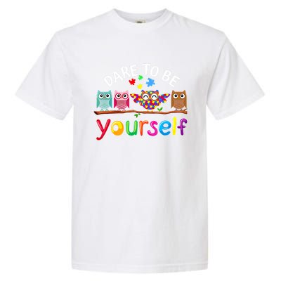 Dare To Be Yourself Cute Night Owls Autism Awareness Month Gift Garment-Dyed Heavyweight T-Shirt