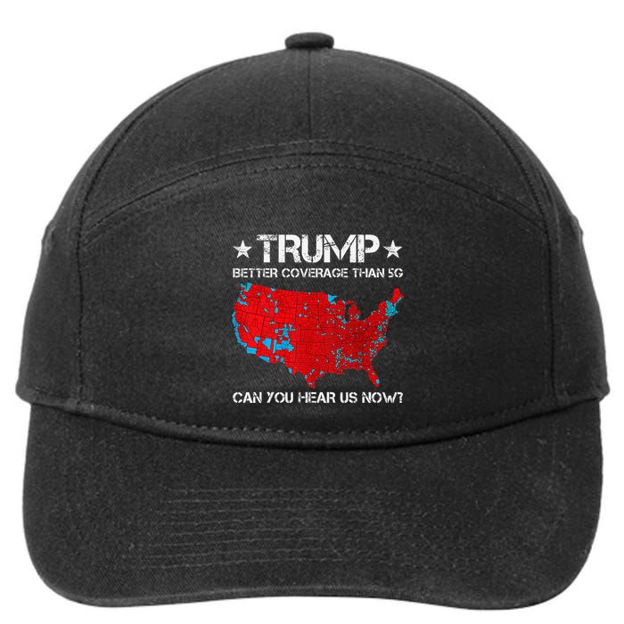 Donald Trump Better Coverage Than 5g Can You Hear Us Now 7-Panel Snapback Hat