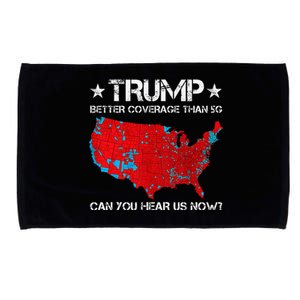 Donald Trump Better Coverage Than 5g Can You Hear Us Now Microfiber Hand Towel