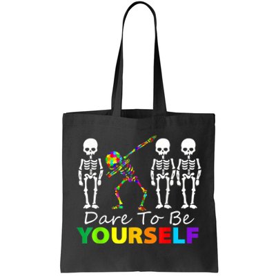 Dare To Be Yourself Autism Mom Tote Bag