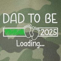 Dad To Be 2025 Dad Loading 2025 Father Expect Baby 2025 Legacy Tie Dye Trucker Hat