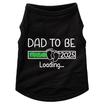 Dad To Be 2025 Dad Loading 2025 Father Expect Baby 2025 Doggie Tank