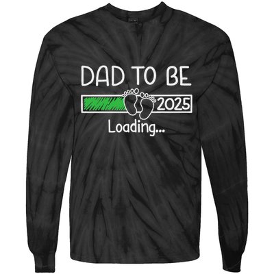 Dad To Be 2025 Dad Loading 2025 Father Expect Baby 2025 Tie-Dye Long Sleeve Shirt