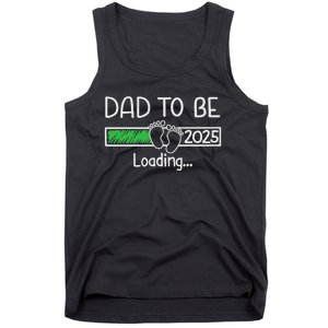 Dad To Be 2025 Dad Loading 2025 Father Expect Baby 2025 Tank Top