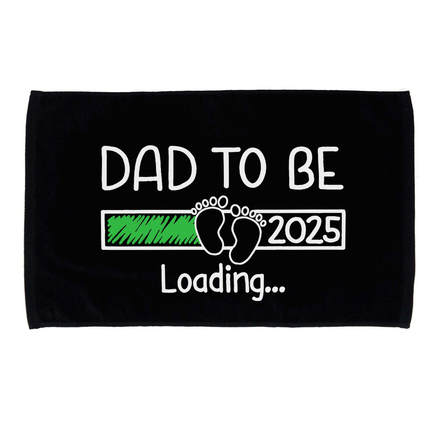 Dad To Be 2025 Dad Loading 2025 Father Expect Baby 2025 Microfiber Hand Towel