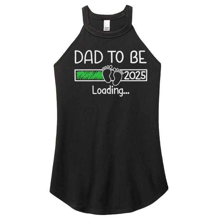 Dad To Be 2025 Dad Loading 2025 Father Expect Baby 2025 Women's Perfect Tri Rocker Tank