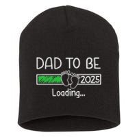 Dad To Be 2025 Dad Loading 2025 Father Expect Baby 2025 Short Acrylic Beanie