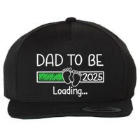 Dad To Be 2025 Dad Loading 2025 Father Expect Baby 2025 Wool Snapback Cap