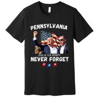 Donald Trump Butler Pennsylvania Never Forget Premium T-Shirt