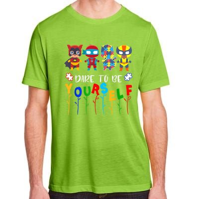 Dare To Be Yourself Autism Awareness Superheroes Gift Adult ChromaSoft Performance T-Shirt