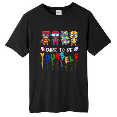 Dare To Be Yourself Autism Awareness Superheroes Gift Tall Fusion ChromaSoft Performance T-Shirt