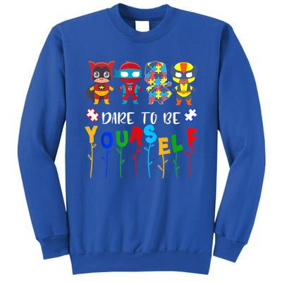 Dare To Be Yourself Autism Awareness Superheroes Gift Sweatshirt