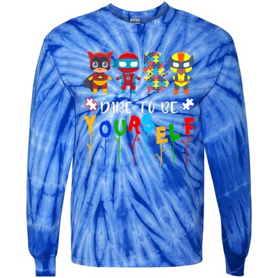 Dare To Be Yourself Autism Awareness Superheroes Gift Tie-Dye Long Sleeve Shirt