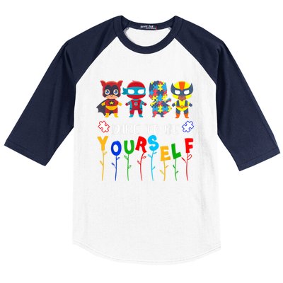 Dare To Be Yourself Autism Awareness Superheroes Gift Baseball Sleeve Shirt