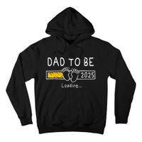 Dad To Be 2025 Dad Est 2025 Daddy To Be Promoted To Daddy Tall Hoodie