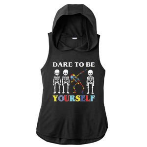 Dare To Be Yourself Autism Awareness Skeleton Ladies PosiCharge Tri-Blend Wicking Draft Hoodie Tank