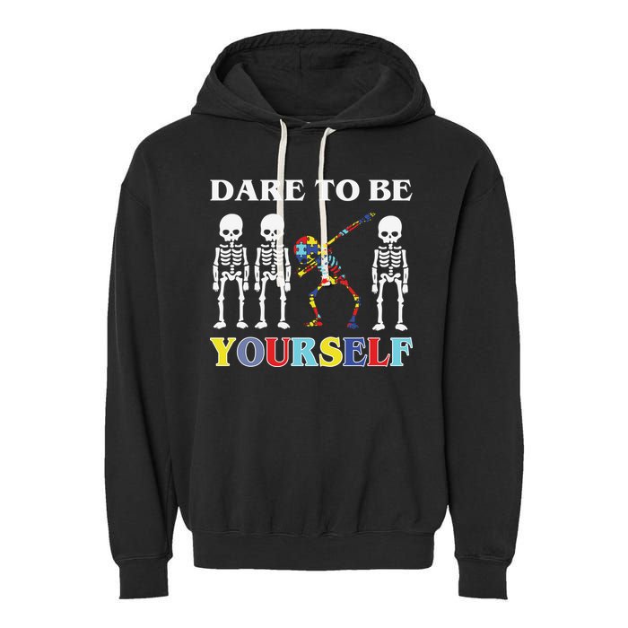 Dare To Be Yourself Autism Awareness Skeleton Garment-Dyed Fleece Hoodie