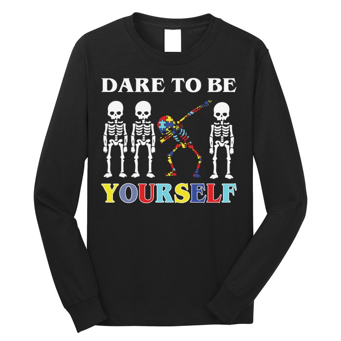 Dare To Be Yourself Autism Awareness Skeleton Long Sleeve Shirt