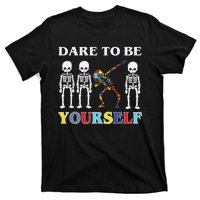 Dare To Be Yourself Autism Awareness Skeleton T-Shirt