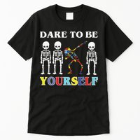 Dare To Be Yourself Autism Awareness Skeleton Tall T-Shirt