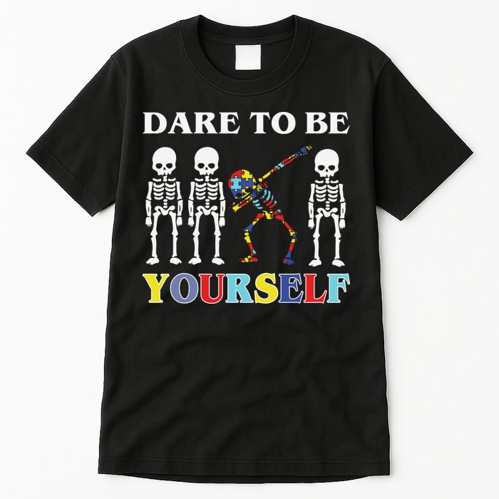 Dare To Be Yourself Autism Awareness Skeleton Tall T-Shirt