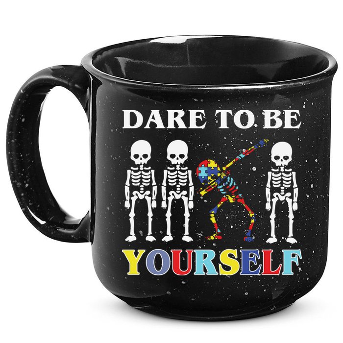 Dare To Be Yourself Autism Awareness Skeleton 15oz Campfire Ceramic Mug
