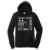 Dare To Be Yourself Autism Awareness Skeleton Women's Pullover Hoodie