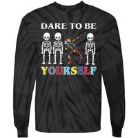 Dare To Be Yourself Autism Awareness Skeleton Tie-Dye Long Sleeve Shirt