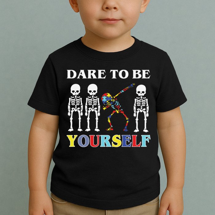 Dare To Be Yourself Autism Awareness Skeleton Toddler T-Shirt