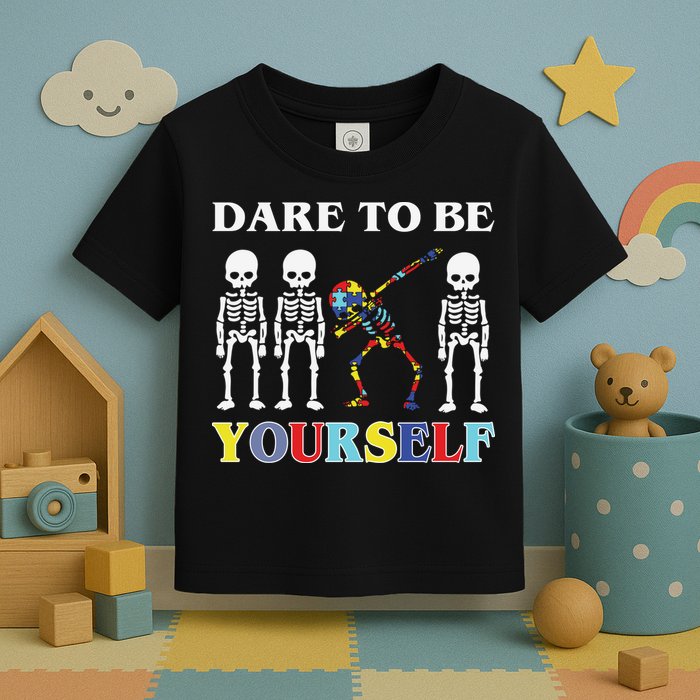 Dare To Be Yourself Autism Awareness Skeleton Toddler T-Shirt
