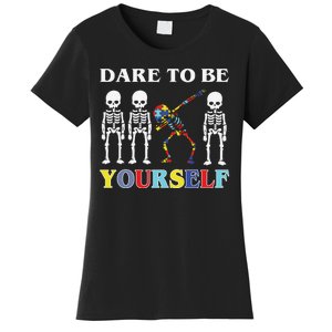 Dare To Be Yourself Autism Awareness Skeleton Women's T-Shirt