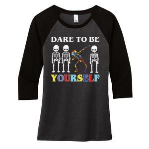 Dare To Be Yourself Autism Awareness Skeleton Women's Tri-Blend 3/4-Sleeve Raglan Shirt