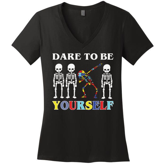 Dare To Be Yourself Autism Awareness Skeleton Women's V-Neck T-Shirt