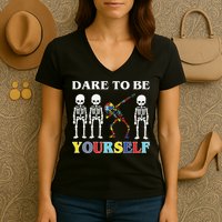 Dare To Be Yourself Autism Awareness Skeleton Women's V-Neck T-Shirt