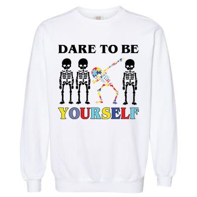 Dare To Be Yourself Autism Awareness Skeleton Garment-Dyed Sweatshirt