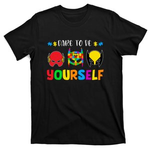 Dare To Be Yourself Autism Awareness Month Gift T-Shirt