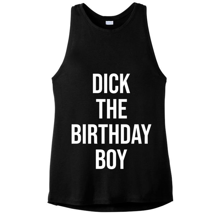 Dick The Birthday Boy Funny Humor Meme Ladies PosiCharge Tri-Blend Wicking Tank