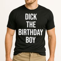 Dick The Birthday Boy Funny Humor Meme Cooling Performance Crew T-Shirt