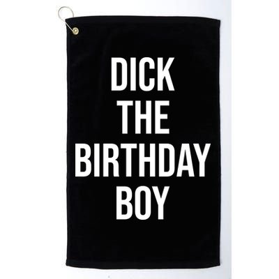 Dick The Birthday Boy Funny Humor Meme Golf Towel